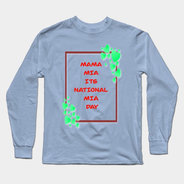 Copy of Copy of Copy of MAMA MIA ITS MIA DAY PINK AND BLUE 1 NOVEMBER Long Sleeve T-Shirt by sailorsam1805